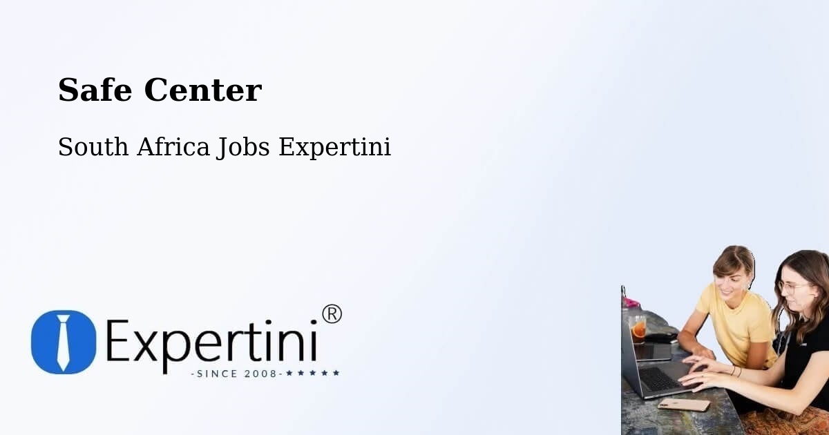 Safe Center - South Africa Jobs Expertini