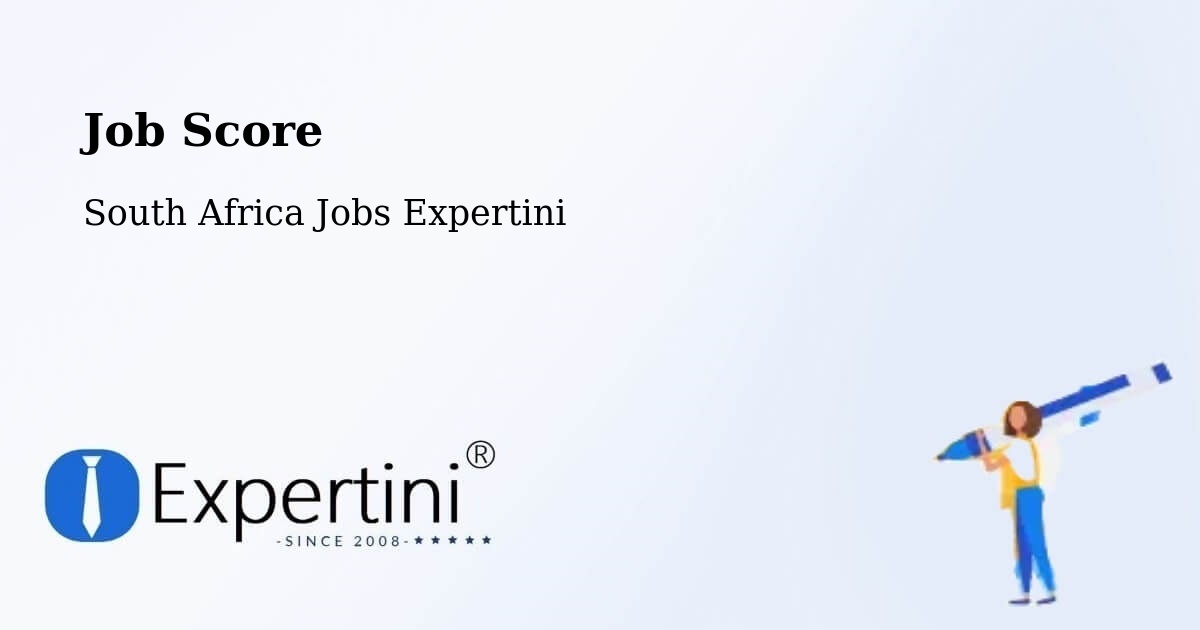 Job Score & Job Description Score Tool – Worcester - South Africa Jobs Expertini